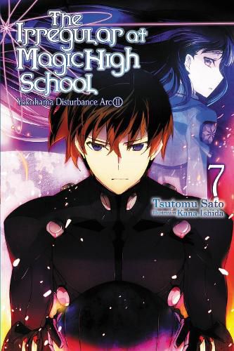 Cover image for The Irregular at Magic High School, Vol. 7 (light novel)