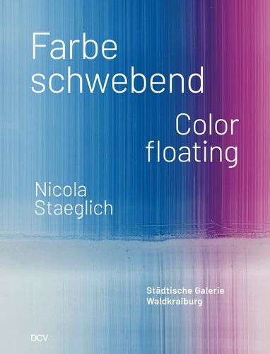 Cover image for Nicola Staeglich - Color Floating