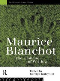Cover image for Maurice Blanchot: The Demand of Writing
