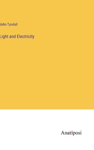 Cover image for Light and Electricity