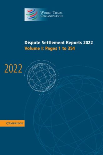 Cover image for Dispute Settlement Reports 2022: Volume 1, Pages 1 to 354