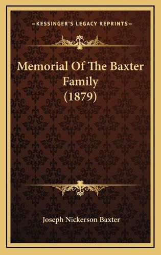 Cover image for Memorial of the Baxter Family (1879)