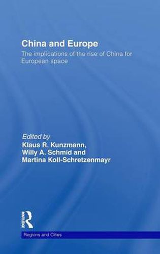 Cover image for China and Europe: The Implications of the Rise of China for European space