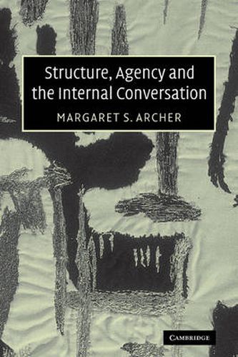 Cover image for Structure, Agency and the Internal Conversation