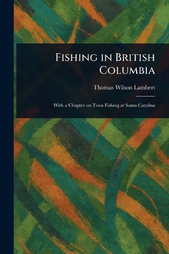 Cover image for Fishing in British Columbia