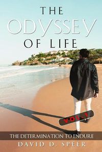 Cover image for The Odyssey of Life: The Determination to Endure