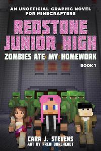 Cover image for Zombies Ate My Homework: Redstone Junior High #1