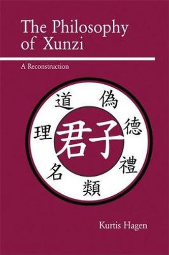 Cover image for The Philosophy of Xunzi: A Reconstruction