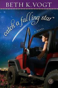 Cover image for Catch a Falling Star: A Novel