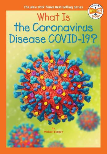 Cover image for What Is the Coronavirus Disease COVID-19?