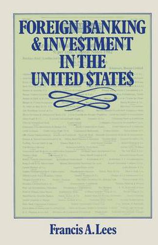 Cover image for Foreign Banking and Investment in the United States: Issues and Alternatives