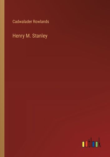 Henry M. Stanley