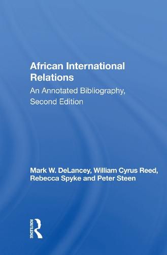 Cover image for African International Relations: An Annotated Bibliography, Second Edition