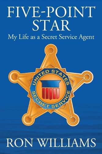 Cover image for Five Point Star: My Life as a Secret Service Agent