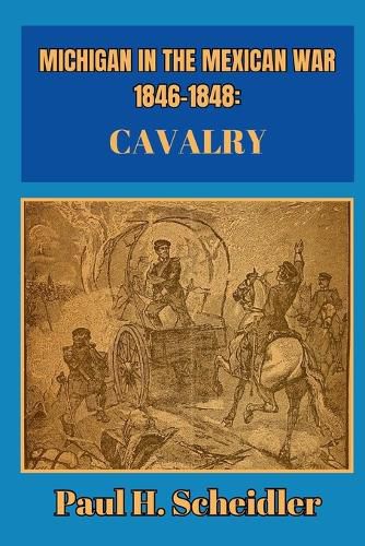 Cover image for Michigan in the Mexican War 1846-1848