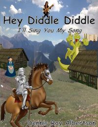 Cover image for Hey Diddle Didddle (I'll Sing You My Song)