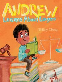 Cover image for Andrew Learns about Lawyers