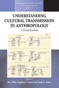 Cover image for Understanding Cultural Transmission in Anthropology: A Critical Synthesis