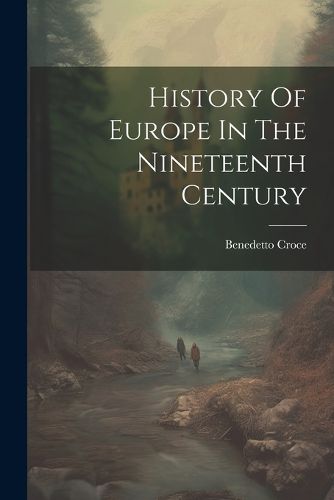 History Of Europe In The Nineteenth Century