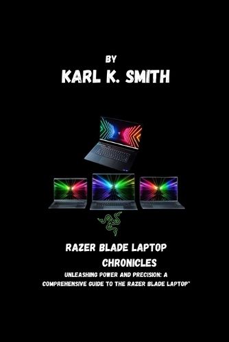 Razer Blade Laptop Chronicles