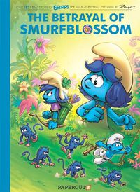 Cover image for Smurfs Village Behind the Wall #2: The Betrayal of SmurfBlossom