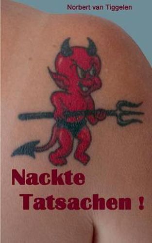 Cover image for Nackte Tatsachen!: ... denn wegschauen bringt uns allen nichts!