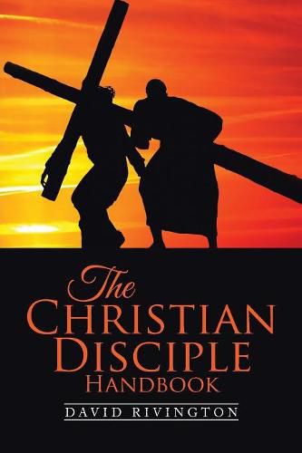 Cover image for The Christian Disciple Handbook