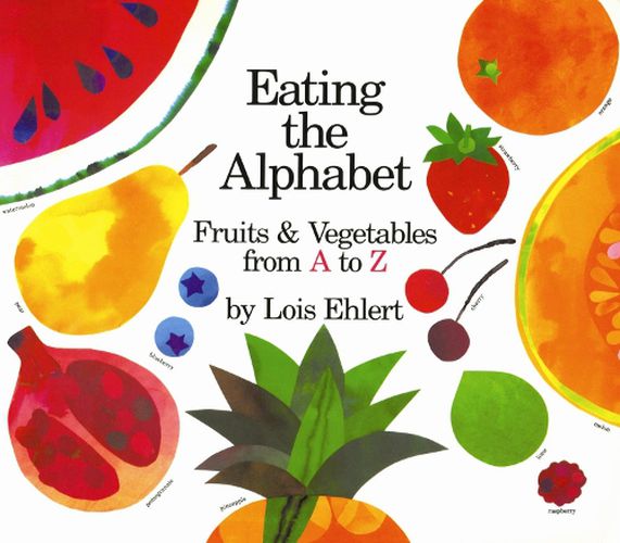 Cover image for Eating the Alphabet: Fruits and Vegetables from A to Z