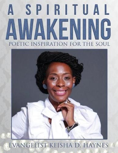 Cover image for The Spiritual Awakening: Poetic Inspiration for The Soul