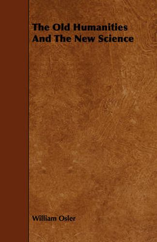 Cover image for The Old Humanities and the New Science