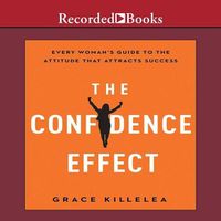Cover image for The Confidence Effect Lib/E
