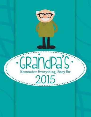 Cover image for Grandpa's Remember Everything Diary