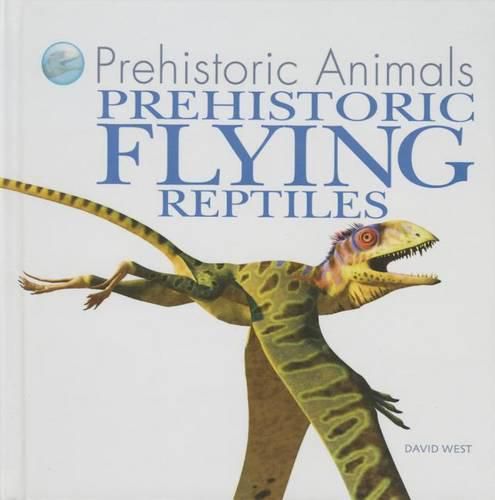 Prehistoric Flying Reptiles