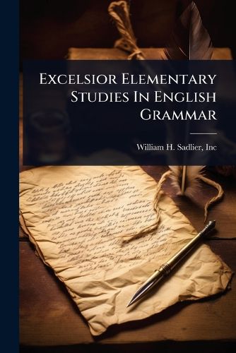 Cover image for Excelsior Elementary Studies In English Grammar