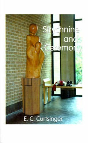 Cover image for Strychnine and Ceremony