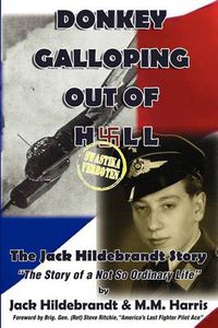 Cover image for Donkey Galloping Out of Hell - The Jack Hildebrandt Story