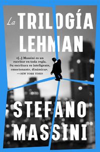 Cover image for The Lehman Trilogy \\ La Trilogia Lehman (Spanish Edition)