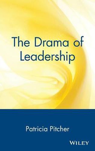 Cover image for The Drama of Leadership