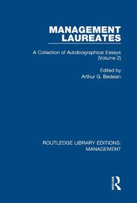 Cover image for Management Laureates: A Collection of Autobiographical Essays (Volume 2)