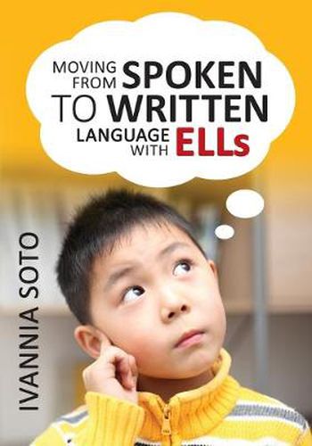 Cover image for Moving From Spoken to Written Language With ELLs