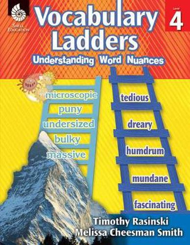 Cover image for Vocabulary Ladders: Understanding Word Nuances Level 4: Understanding Word Nuances