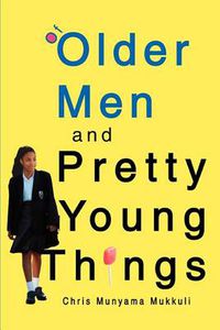 Cover image for Of Older Men and Pretty Young Things