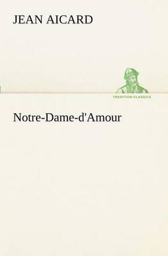 Cover image for Notre-Dame-d'Amour