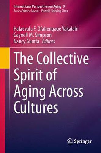 Cover image for The Collective Spirit of Aging Across Cultures