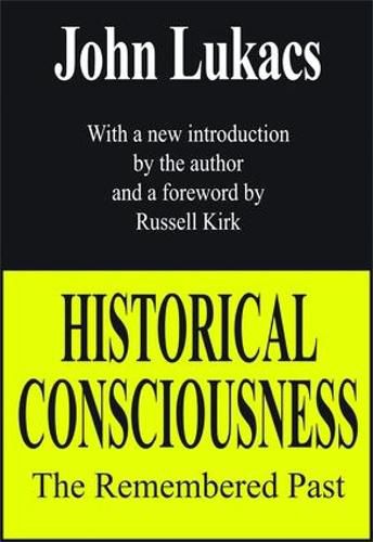 Historical Consciousness: The Remembered Past