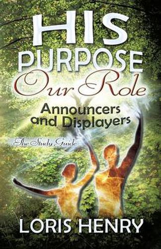 Cover image for His Purpose Our Role