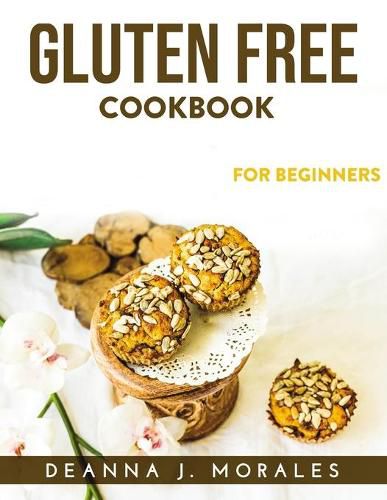 Cover image for Gluten Free Cookbook: For Beginners