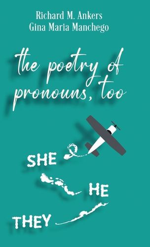 Cover image for The Poetry of Pronouns, Too - Prose