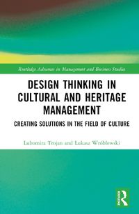Cover image for Design Thinking in Cultural and Heritage Management