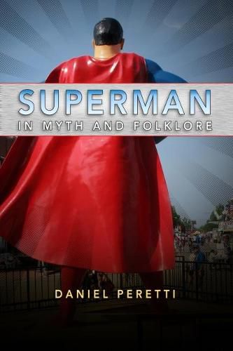 Cover image for Superman in Myth and Folklore